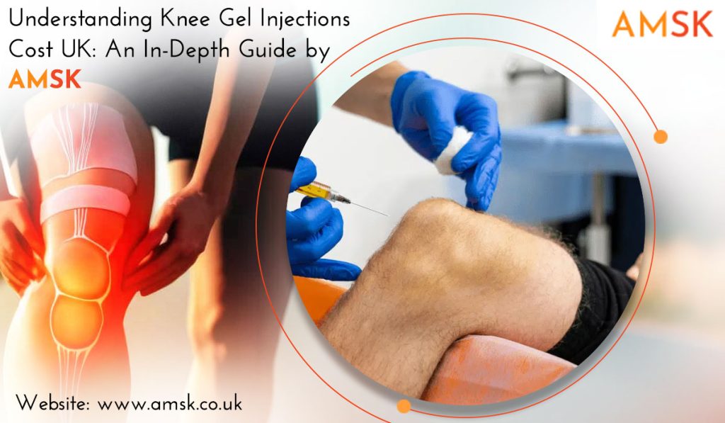 Knee Gel Injections Cost in UK